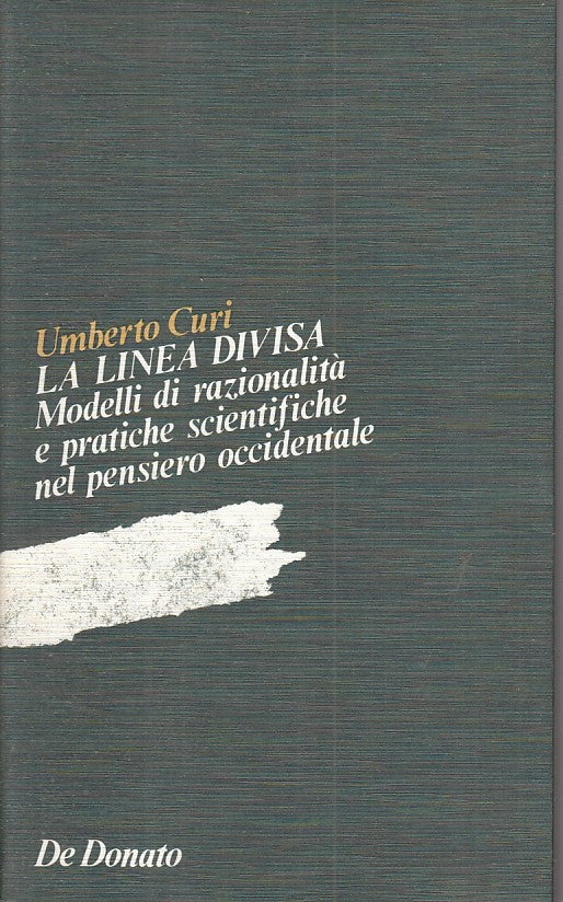 LS- LA LINEA DIVISA MODELLI RAZIONALITA'- CURI - DE DONATO --- 1983 - B - ZFS331