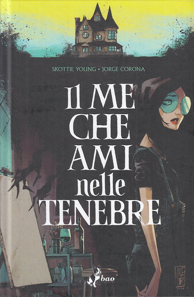 FV- IL ME CHE AMI NELLE TENEBRE - YOUNG CORONA - BAO --- 2022 - C - A23