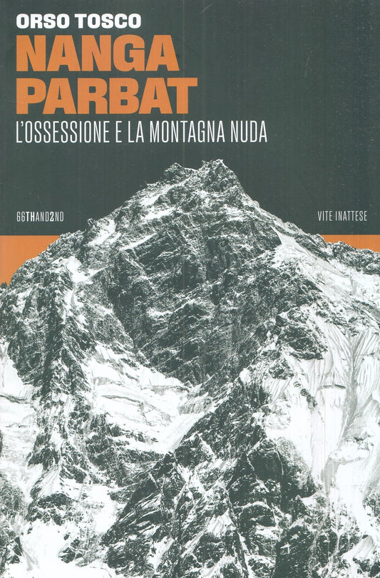 LN- NANGA PARBAT- ORSO TOSCO- 66THAND2ND-- 1a ED.- 2023- B- YFS986