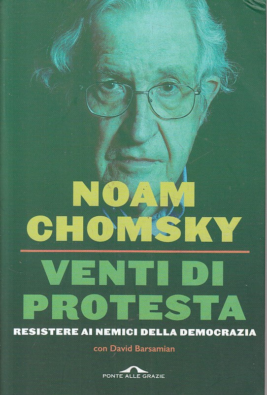 LS- VENTI DI PROTESTA - NOAM CHOMSKY - PONTE GRAZIE - SAGGI -- 2018 - B - YFS24