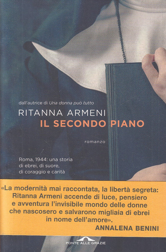 LN- IL SECONDO PIANO - RITANNA ARMENI - PONTE ALLE GRAZIE --- 2023 - B - YFS33