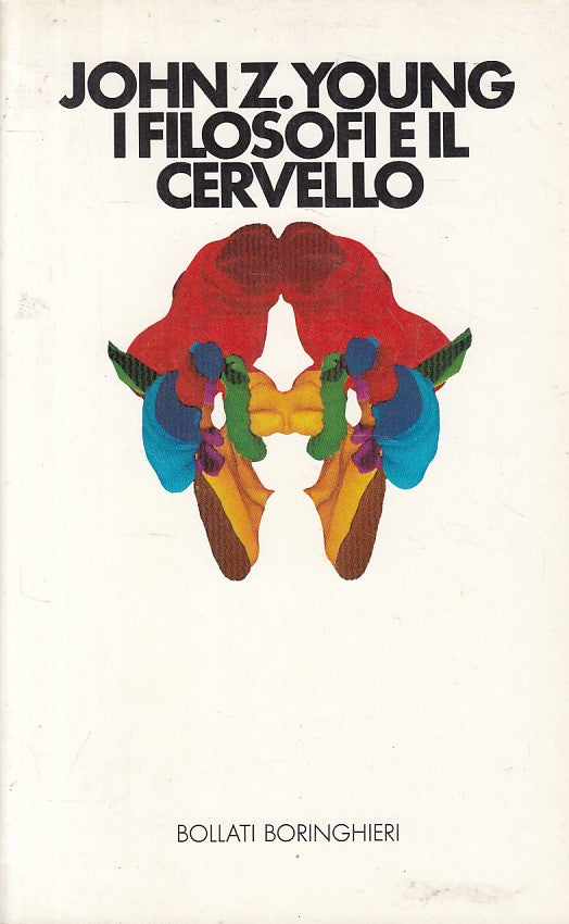 LS- I FILOSOFI E IL CERVELLO - YOUNG - BORINGHIERI -- 1a ED. - 1988 - B - YFS492