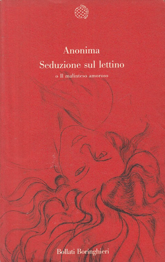 LX- SEDUZIONE SUL LETTINO MALINTESO AMOROSO-- BORINGHIERI --- 1990 - BS - ZFS298