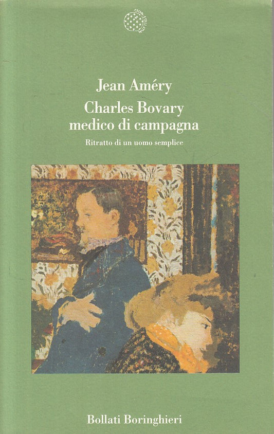 LN- CHARLES BOVARY MEDICO DI CAMPAGNA - AMERY - BORINGHIERI--- 1992 - BS - ZFS72