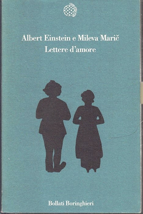 LZ- LETTERE D'AMORE - EINSTEIN e MARIC - BOLLATI BORINGHIERI--- 1993- B - YFS561