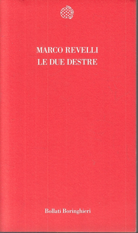 LS- LE DUE DESTRE - MARCO REVELLI - BORINGHIERI --- 1996 - B - ZFS644