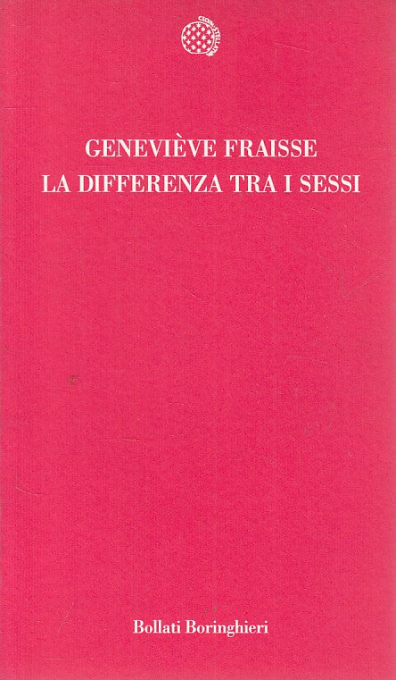LS- LA DIFFERENZA TRA I SESSI - FRAISSE - BORINGHIERI --- 1996 - B - ZFS287