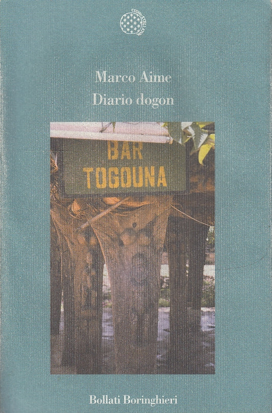 Diario Dogon - Marco Aime - Boringhieri Variantine - 1a ed. - YFS581