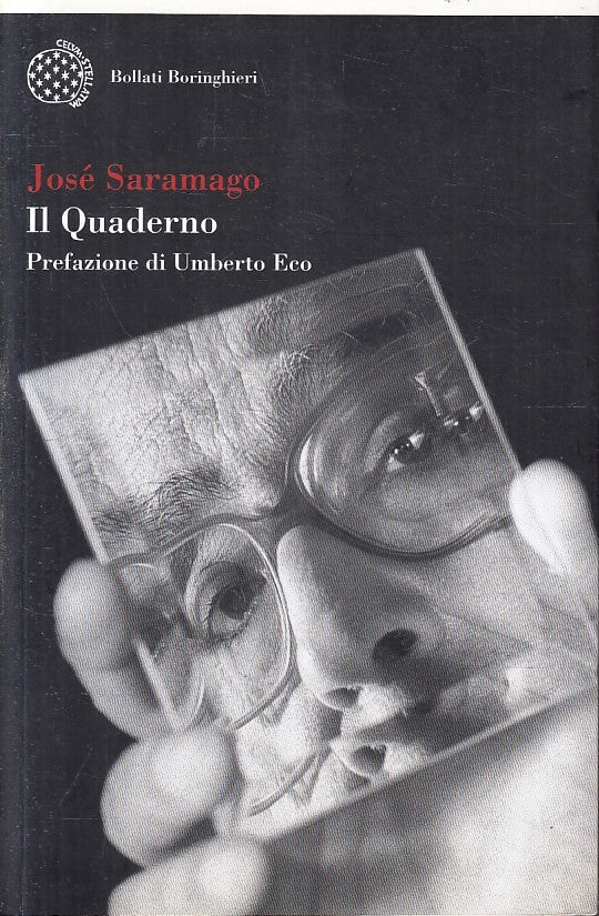 LN2- IL QUADERNO - JOSE' SARAMAGO - BOLLATI BORINGHIERI - B - JXS215