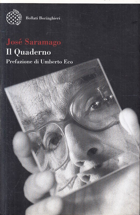 LN2- IL QUADERNO - JOSE' SARAMAGO - BOLLATI BORINGHIERI - B - JXS215
