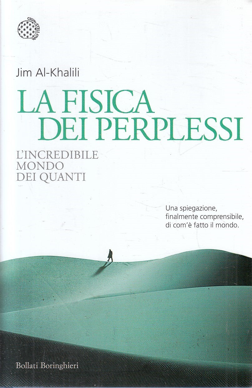 LZ- FISICA DEI PERPLESSI MONDO QUANTI - AL KHALILI - BORINGHIERI ---- CS- YFS273