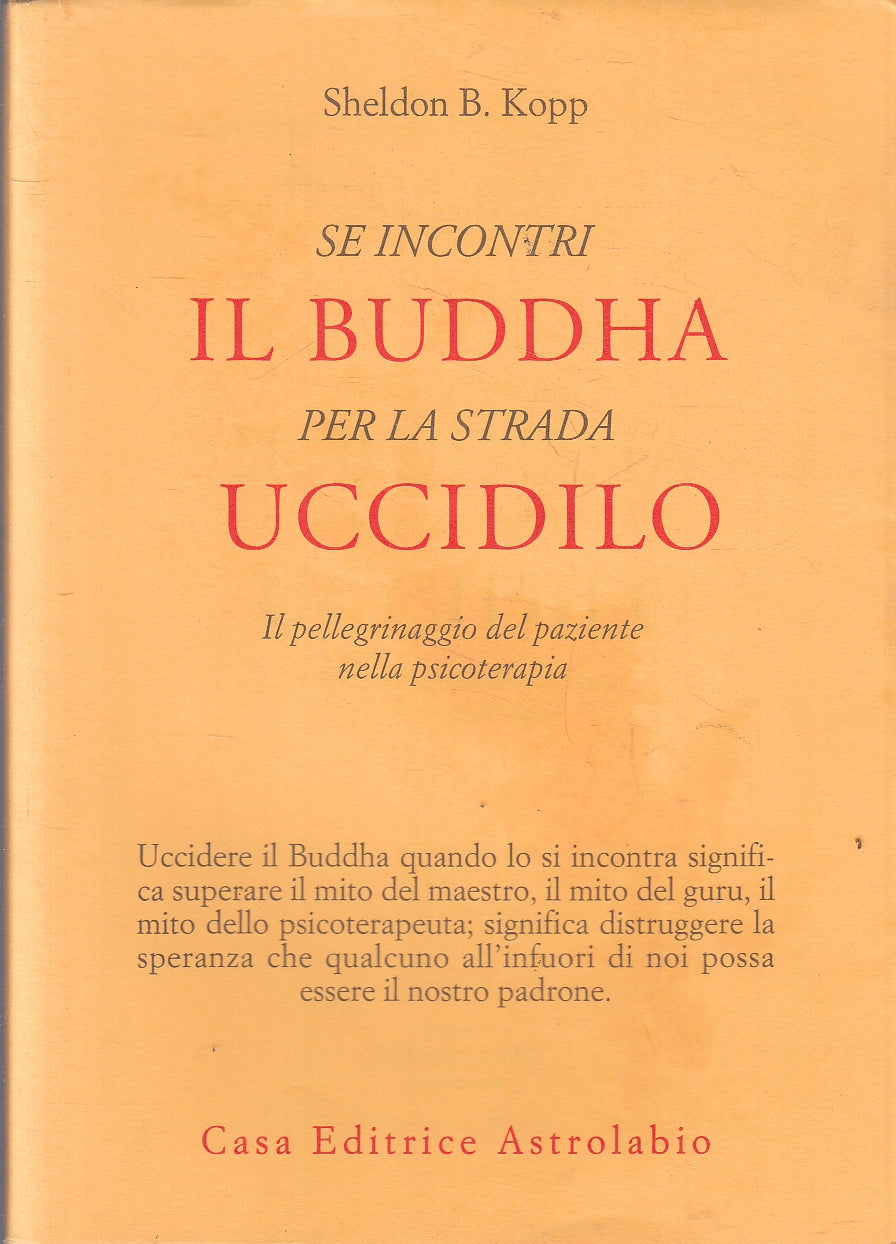 LZ- SE INCONTRI BUDDHA PER LA STRADA UCCIDILO - KOPP - ASTROLABIO---- B- YFS93