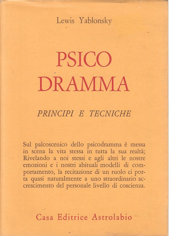 LS- PSICO DRAMMA PRINCIPI TECNICHE- YABLONSKY - ASTROLABIO --- 1978 - BS - YFS40