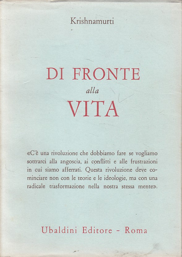 LS- DI FRONTE ALLA VITA - KRISHNAMURTI - UBALDINI - ULISSE -- 1969 - BS - YFS666