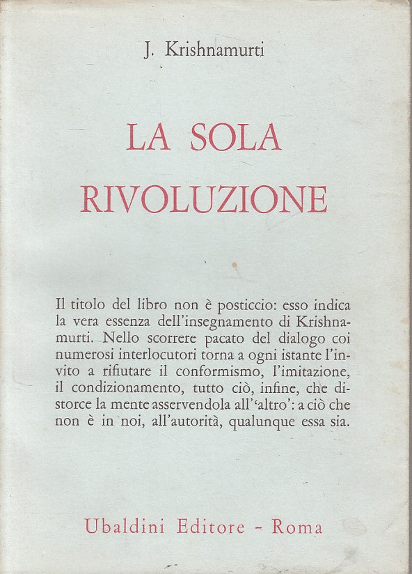 LS- LA SOLA RIVOLUZIONE - KRISHNAMURTI - UBALDINI - ULISSE -- 1973 - BS - YFS666