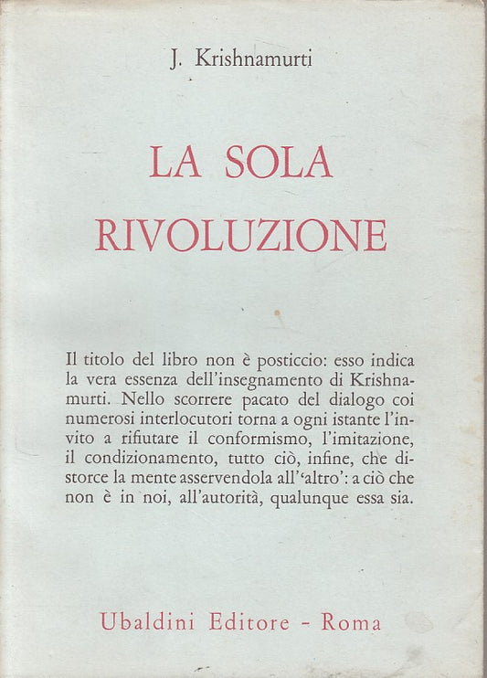 LS- LA SOLA RIVOLUZIONE - KRISHNAMURTI - UBALDINI - ULISSE -- 1973 - BS - YFS666