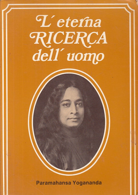 LS- L'ETERNA RICERCA DELL'UOMO - YOGANANDA - ASTROLABIO --- 1980 - B - ZFS410