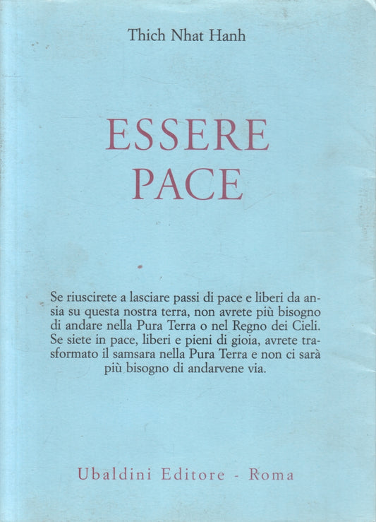 Essere pace - Thich Nhat Hanh - Ubaldini Civilta' dell'Oriente - 1a ed. - ZFS105