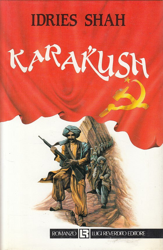 LN- KARAKUSH L'ORO DI AHMAD SHAH - IDRIES SHAH- REVERDITO --- 1987 - CS - ZFS224