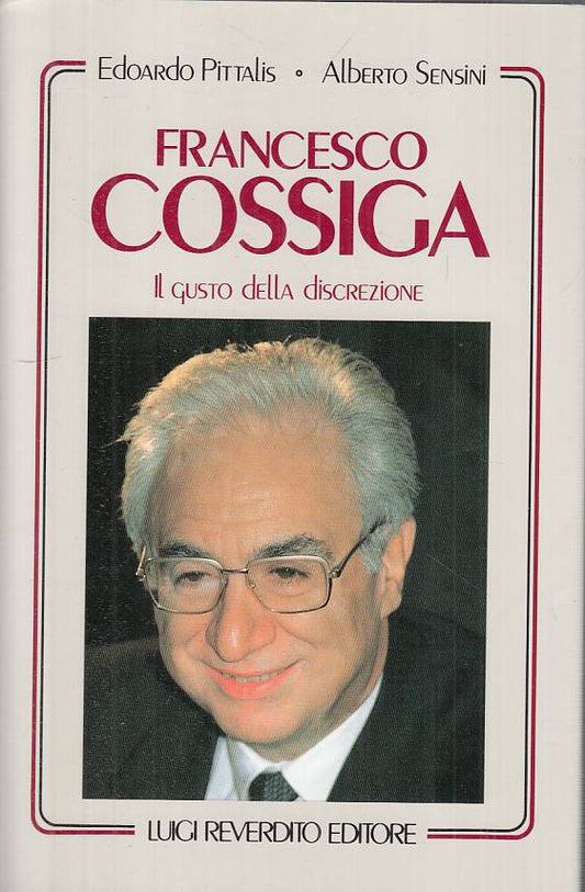LS- FRANCESCO COSSIGA GUSTO DELLA DISCREZIONE-- REVERDITO --- 1988 - CS - YTS485