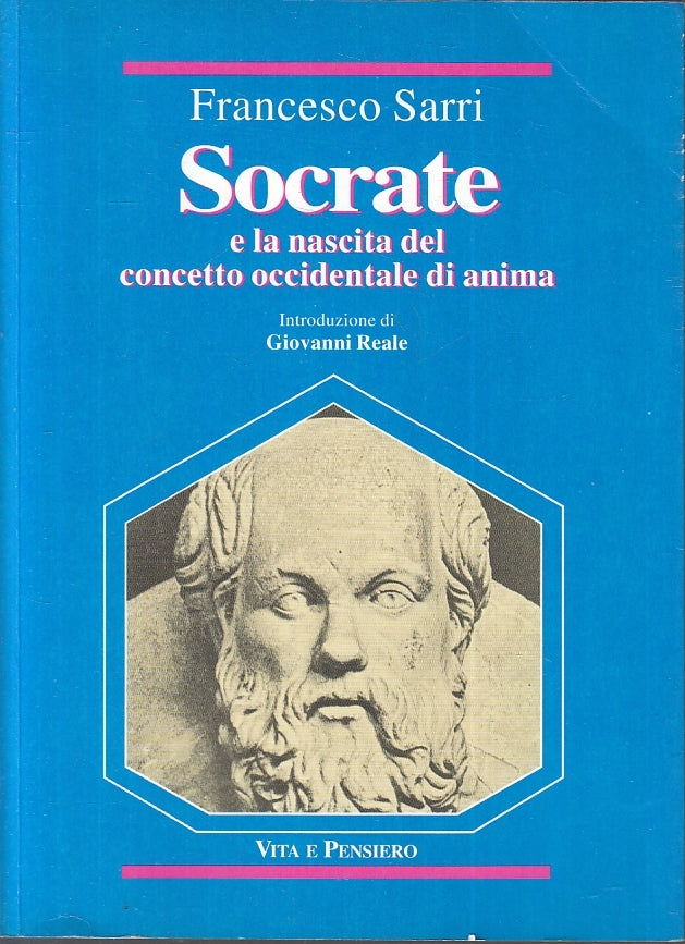 LS- SOCRATE NASCITA CONCETTO OCCIDENTALE- SARRI- VITA PENSIERO--- 1997- B-ZFS167
