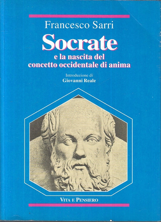 LS- SOCRATE NASCITA CONCETTO OCCIDENTALE- SARRI- VITA PENSIERO--- 1997- B-ZFS167