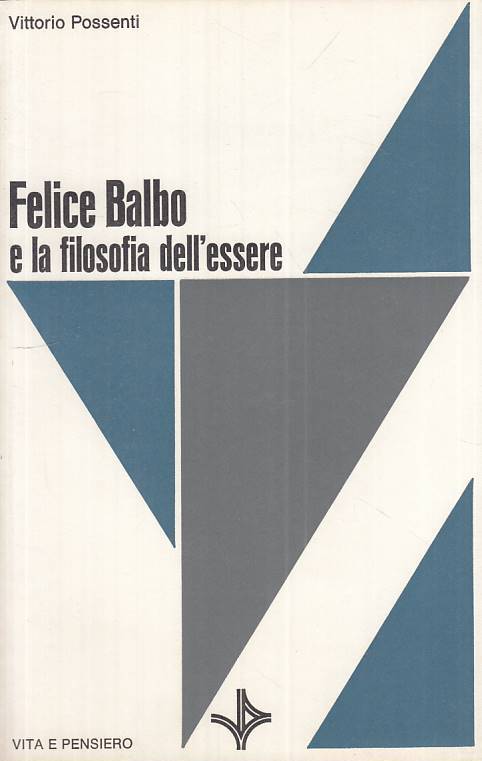 LS- FELICE BALBO E FILOSOFIA DELL'ESSERE - POSSENTI - VP --- 1984 - B - ZTS124