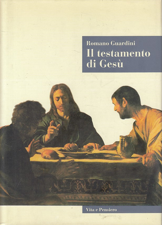 LS- IL TESTAMENTO DI GESU' - GUARDINI - VITA PENSIERO --- 1993 - CS - YFS565