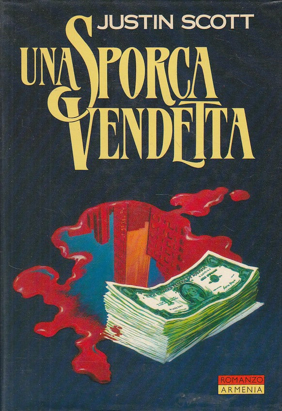 LN- UNA SPORCA VENDETTA - JUSTIN SCOTT - ARMENIA --- 1987 - CS - ZFS130