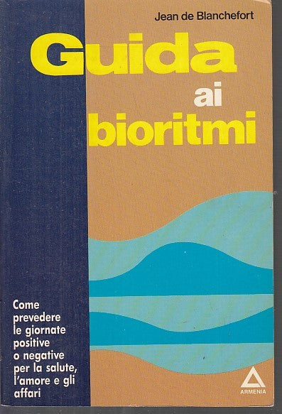 LZ- GUIDA AI BIORITMI - JEAN DE BLANCHEFORT - ARMENIA --- 1988 - B - YFS667