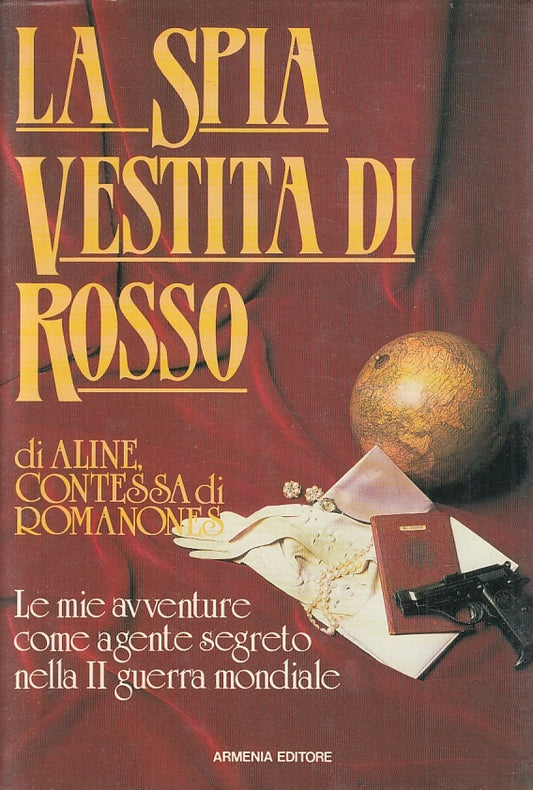 LN2- LA SPIA VESTITA DI ROSSO - ALINE - ARMENIA - CS - JXS152