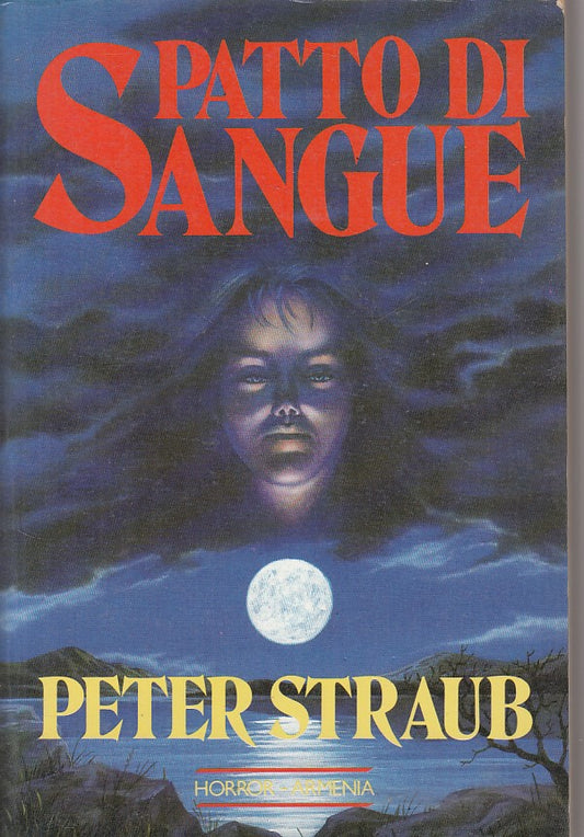 LG- PATTO DI SANGUE - PETER STRAUB - ARMENIA - HORROR -- 1991 - B - YFS429