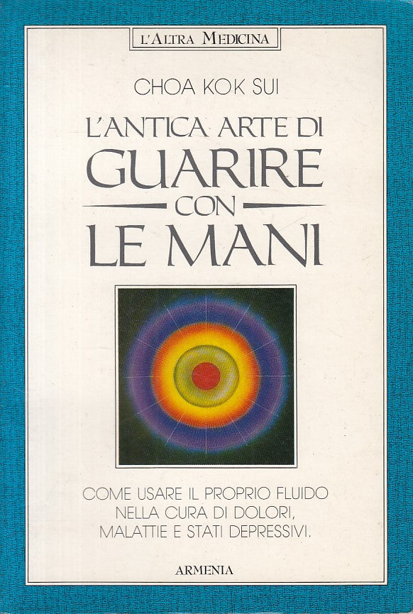 LS- L'ANTICA ARTE DI GUARIRE CON LE MANI - SUI - ARMENIA --- 1995 - B - ZFS231