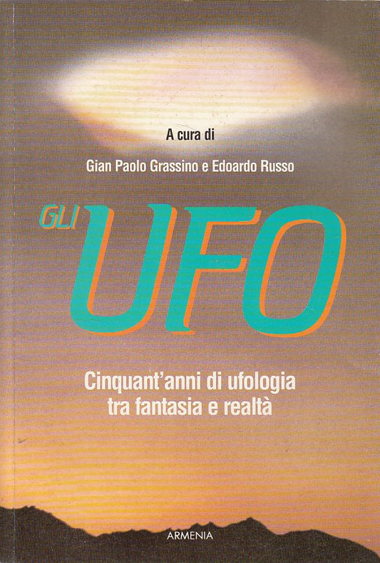 LS- GLI UFO CINQUANT'ANNI DI UFOLOGIA -- ARMENIA --- 1997 - B - YFS602