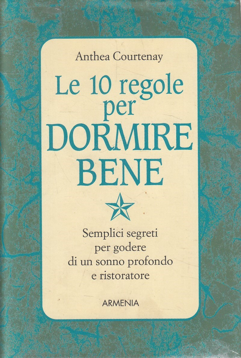 LE 10 REGOLE PER DORMIRE BENE - COURTENAY - ARMENIA - CS - JXS243