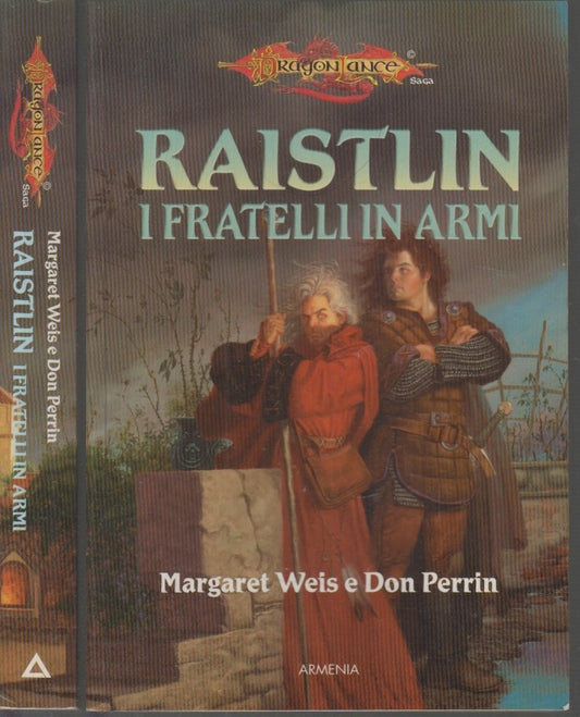 LF- RAISTLIN I FRATELLI IN ARMI - WEIS PERRIN - ARMENIA --- 2006 - B - XFS49