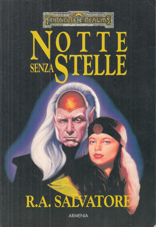 LN2- NOTTE SENZA STELLE - R.A. SALVATORE - ARMENIA FORGOTTEN REALMS - B- JXS119