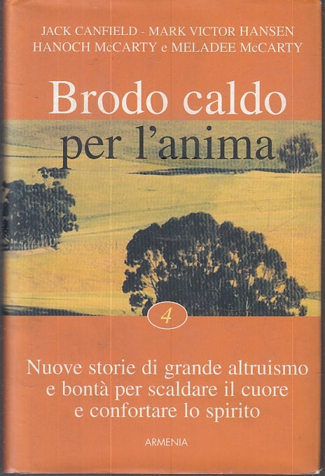 LN2- BRODO CALDO PER L'ANIMA VOLUME 4 -- LO SCRIGNO --- 2002 - CS - JXS28