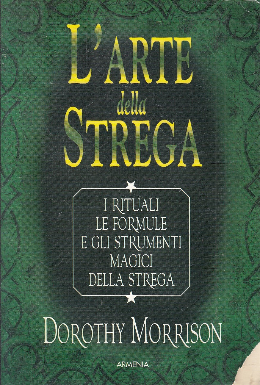 LZ- ARTE DELLA STREGA RITUALI FORMULE - MORRISON - ARMENIA --- 2002 - B - YFS37