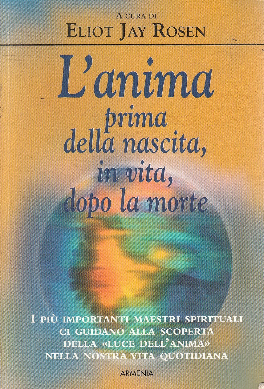 LS- L'ANIMA NASCITA, VITA, DOPO LA MORTE - JAY ROSEN - ARMENIA ---- B - YFS970