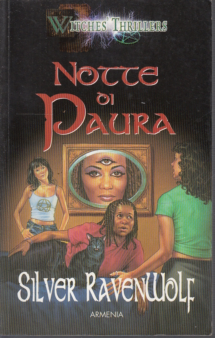 LN- NOTTE DI PAURA - RAVENWOLF - ARMENIA - WITCHES THRILLERS-- 2003 - B - YDS581