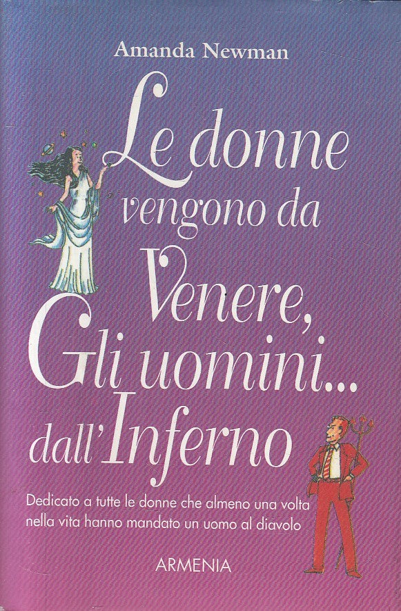DONNE VENGONO DA VENERE UOMINI DALL'INFERNO - NEWMAN - ARMENIA - CS- JXS129
