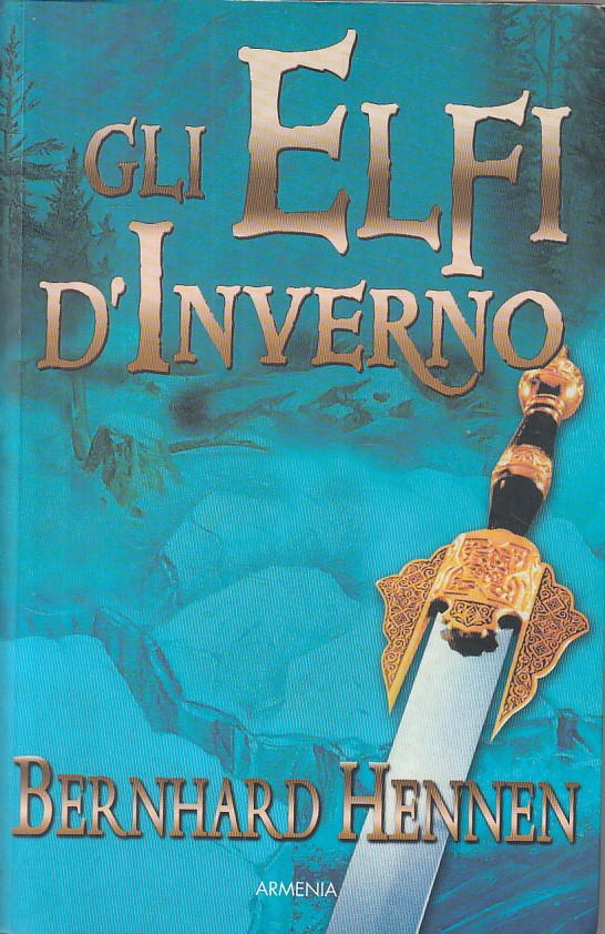 LN- GLI ELFI D'INVERNO - HENNEN - ARMENIA - CLASSICI FANTASY-- 2007 - B - ZFS114