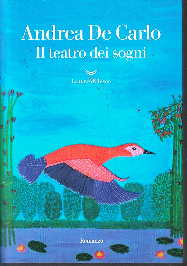 LN- IL TEATRO DEI SOGNI- ANDREA DE CARLO- NAVE DI TESEO- OCEANI-- 2020- B- ZFS86