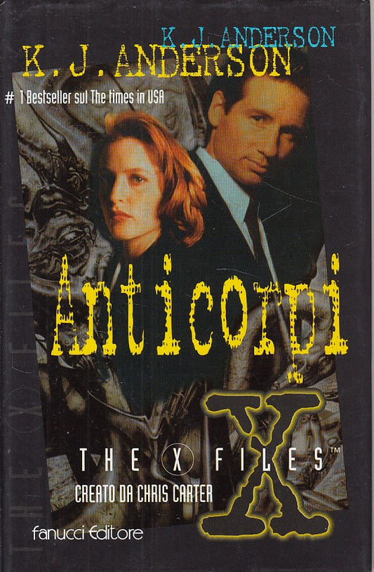 LG- ANTICORPI THE X FILES - ANDERSON - FANUCCI --- 1997 - CS - YDS333