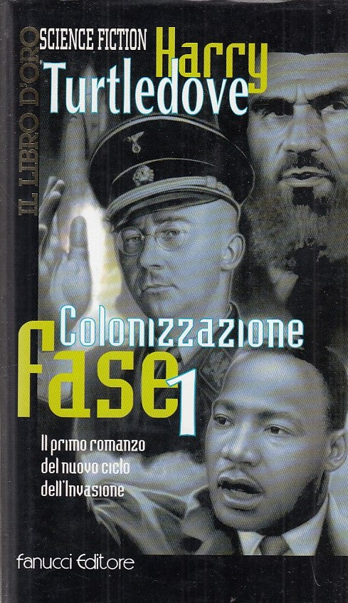 LF- COLONIZZAZIONE FASE 1- TURTLEDOVE- FANUCCI-- 1a ED.- 1998- CS- YDS999