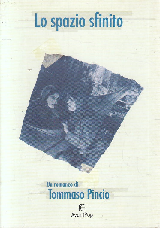 LN2- LO SPAZIO SFINITO - TOMMASO PINCIO - FANUCCI AVANTPOP - B - JXS304