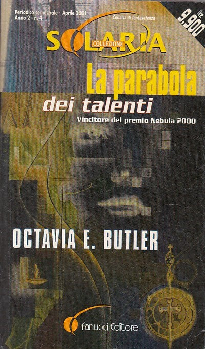 LN- LA PARABOLA DEI TALENTI - BUTLER - FANUCCI - SOLARIA -- 2001 - B - ZFS256