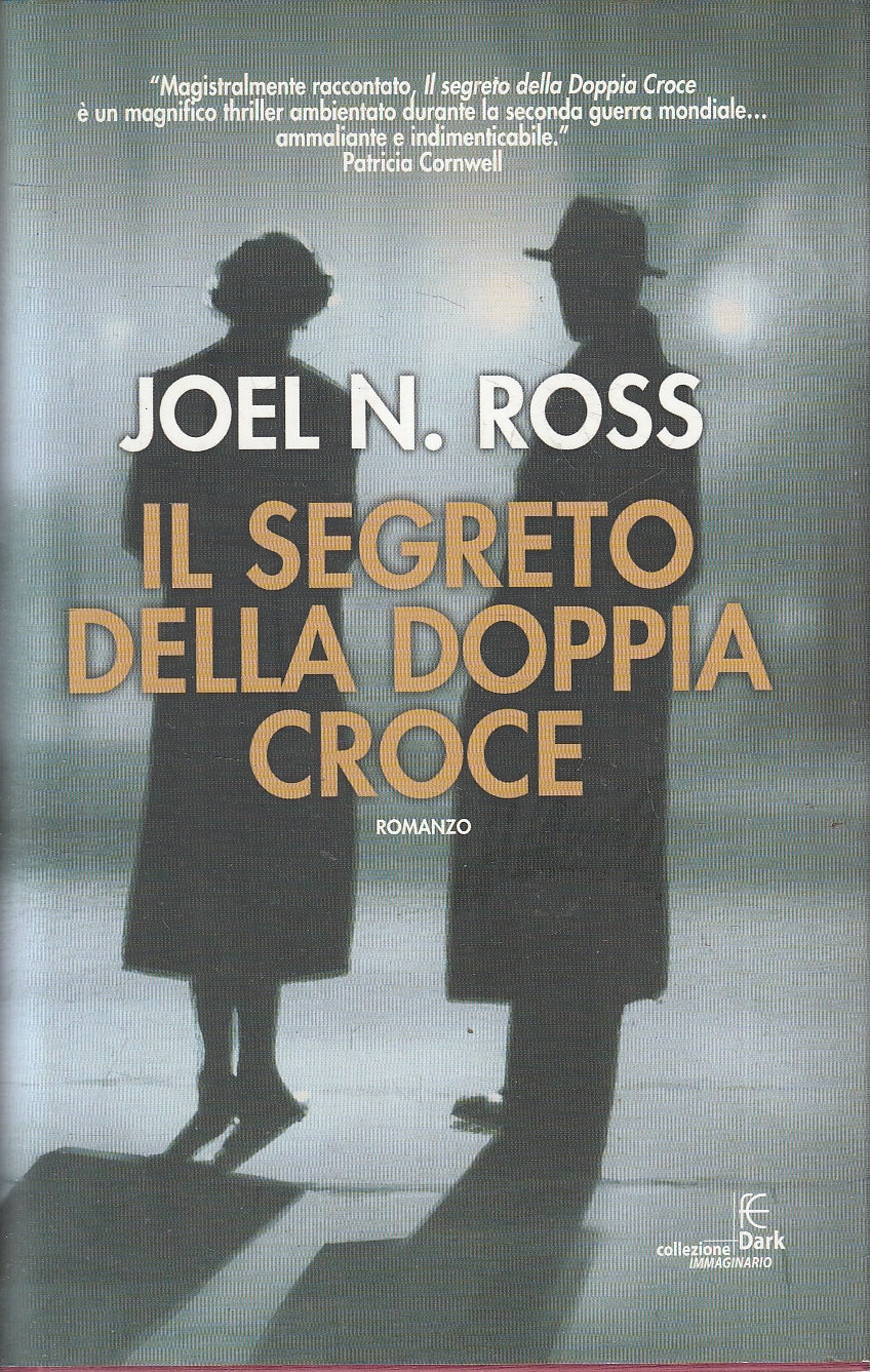 LN2- IL SEGRETO DELLA DOPPIA CROCE - ROSS - FANUCCI DARK - CS - JXS128