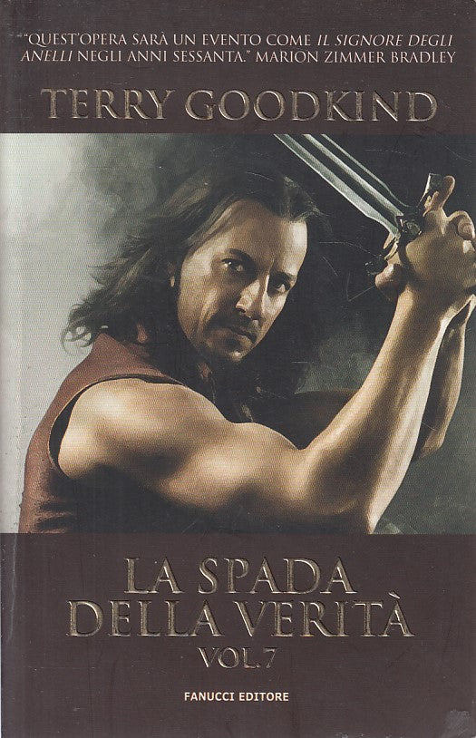 LN- LA SPADA DELLA VERITA' VOL.7 - GOODKIND - FANUCCI --- 2011 - B - ZFS429